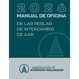 2026 Spanish Office Manual of the AAR Interchange Rules - HARD COPY