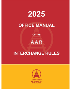 2025 Office Manual of the AAR Interchange Rules - LOOSE LEAF (Binder not Included)