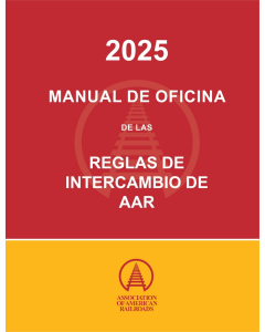 2025 Spanish Office Manual of the AAR Interchange Rules - HARD COPY (Paper)