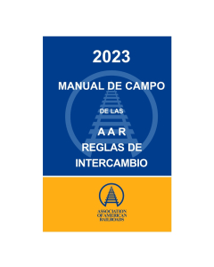 2023 Spanish Field Manual of the AAR Interchange Rules (Bound Only) - HARD COPY (Paper)