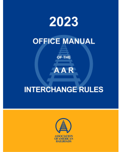 2023 Office Manual of the AAR Interchange Rules - PROTECTED PDF (one program-device license)