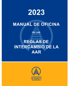 2023 Spanish Office Manual of the AAR Interchange Rules - HARD COPY (Paper)