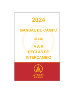 2024 Spanish Field Manual of the AAR Interchange Rules (Bound Only) - HARD COPY (Paper)